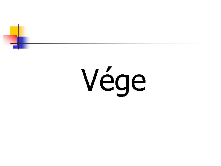 Vége 