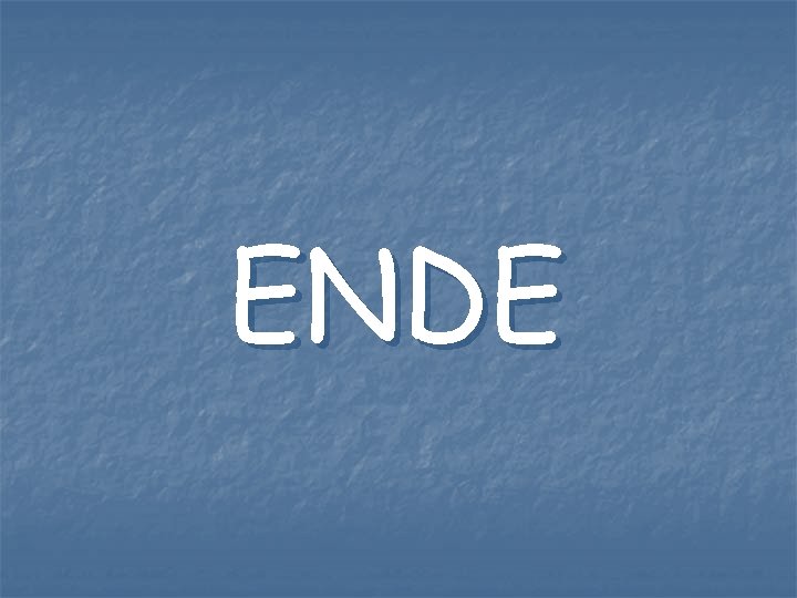 ENDE 