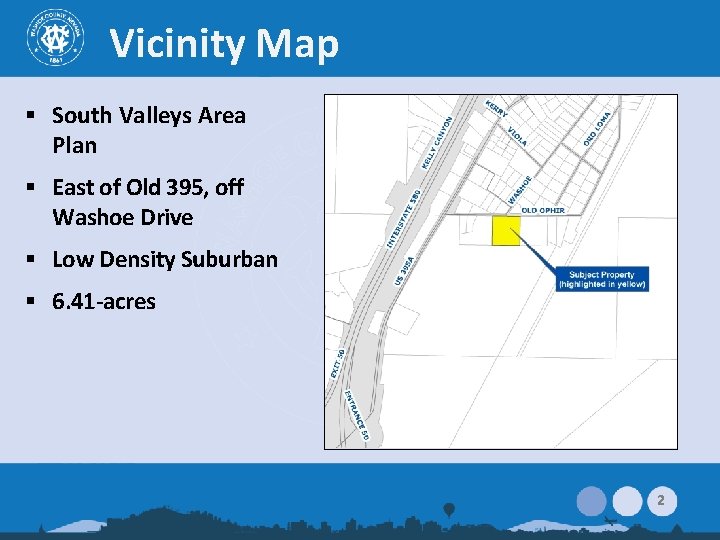 Vicinity Map § South Valleys Area Plan § East of Old 395, off Washoe