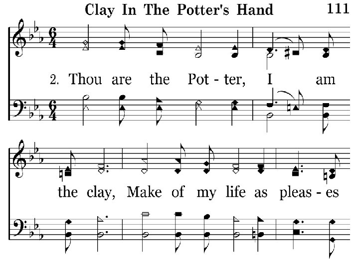 111 - Clay In The Potter's Hand - 2. 1 111 - Clay In The Potter's Hand - 2. 1