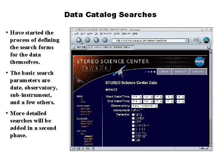 Data Catalog Searches • Have started the process of defining the search forms for