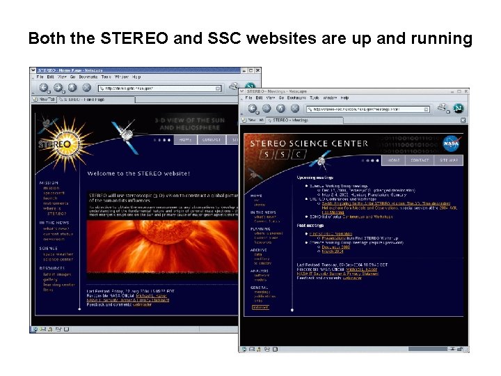 Both the STEREO and SSC websites are up and running 