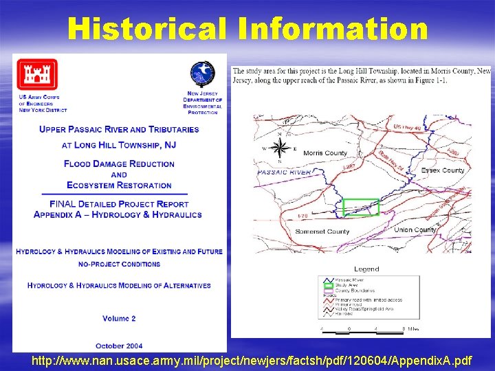 Historical Information http: //www. nan. usace. army. mil/project/newjers/factsh/pdf/120604/Appendix. A. pdf 