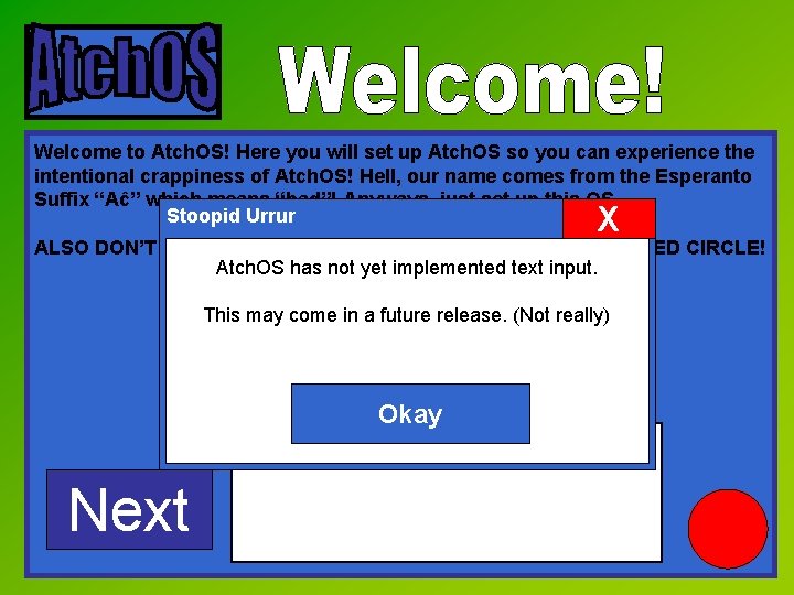 Welcome to Atch. OS! Here you will set up Atch. OS so you can