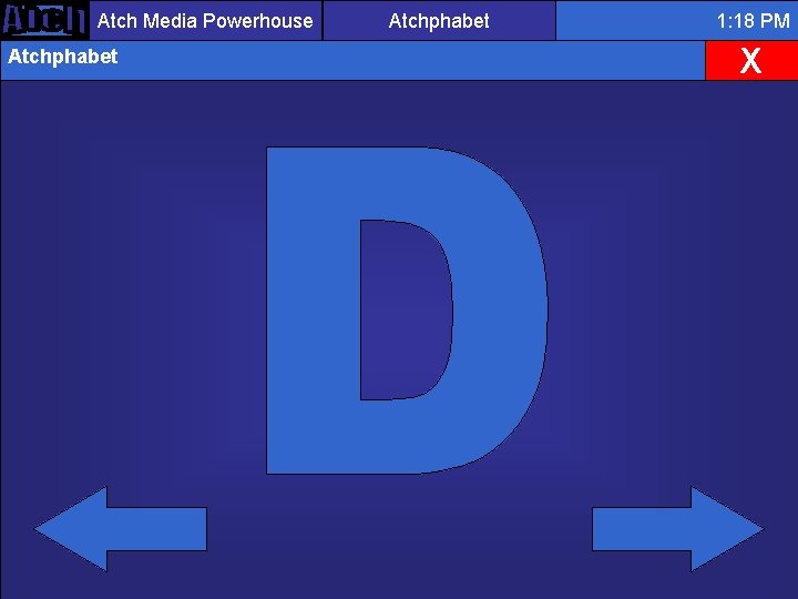 Atch Media Powerhouse Atchphabet 1: 18 PM X 