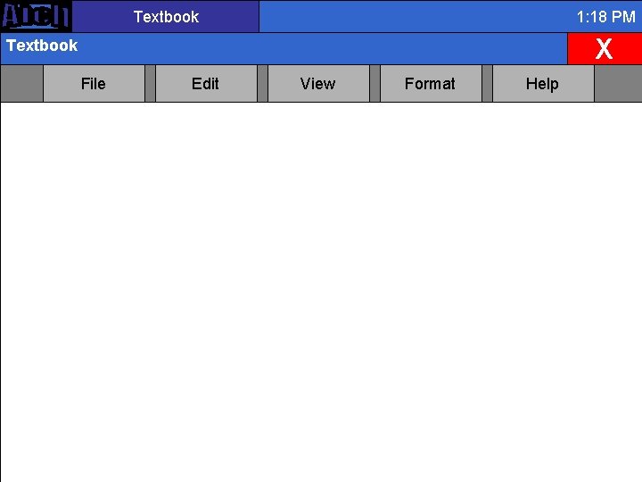Textbook 1: 18 PM X Textbook File Edit View Format Help 