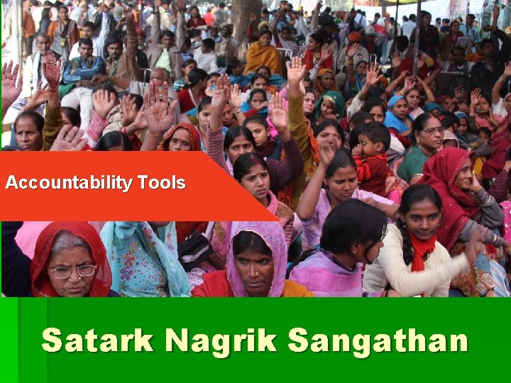 Accountability Tools Satark Nagrik Sangathan 