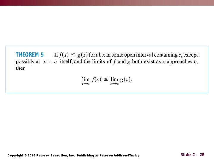 Copyright © 2010 Pearson Education, Inc. Publishing as Pearson Addison-Wesley Slide 2 - 28