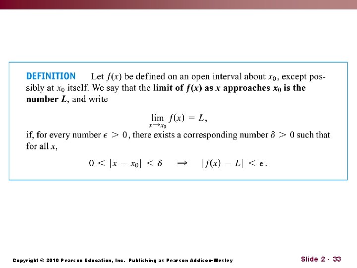 Copyright © 2010 Pearson Education, Inc. Publishing as Pearson Addison-Wesley Slide 2 - 33