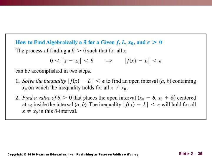 Copyright © 2010 Pearson Education, Inc. Publishing as Pearson Addison-Wesley Slide 2 - 39