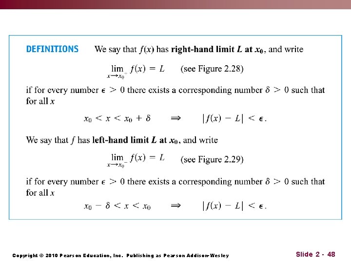 Copyright © 2010 Pearson Education, Inc. Publishing as Pearson Addison-Wesley Slide 2 - 48