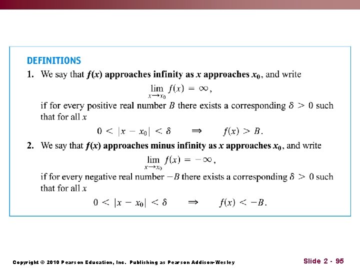 Copyright © 2010 Pearson Education, Inc. Publishing as Pearson Addison-Wesley Slide 2 - 95