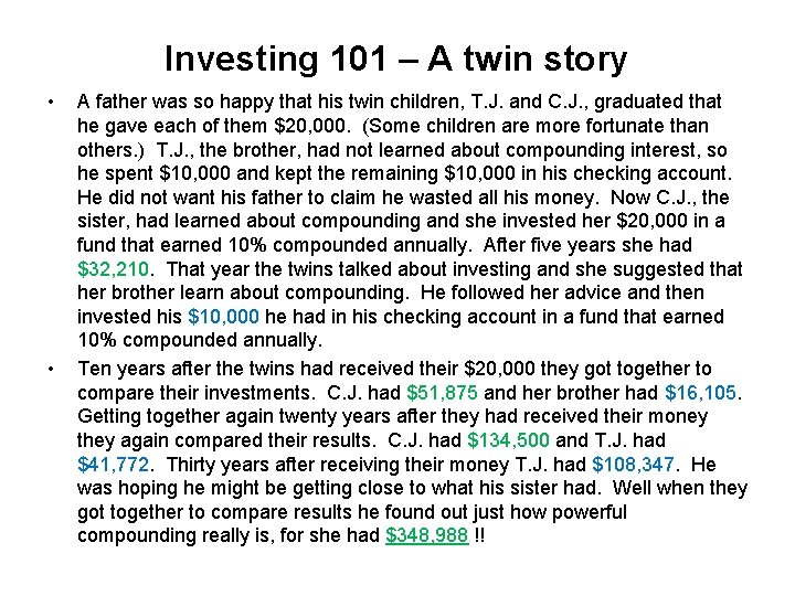 Investing 101 – A twin story • • A father was so happy that