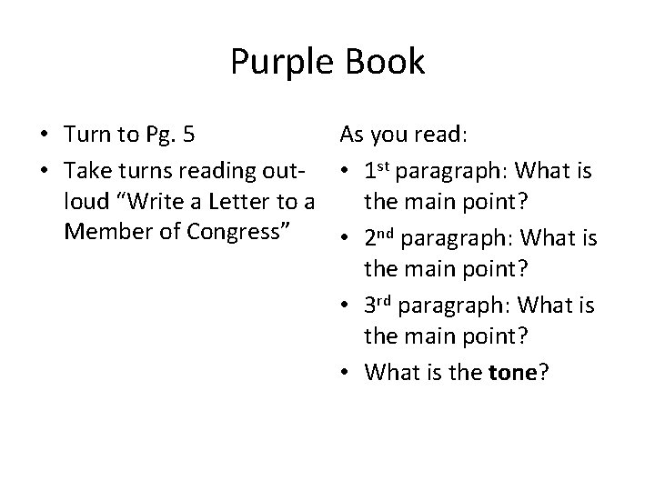 Purple Book • Turn to Pg. 5 As you read: • Take turns reading