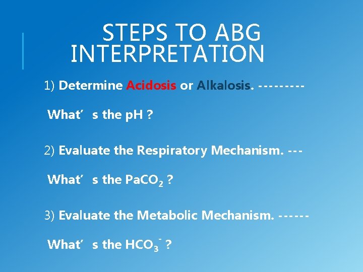 ARTERIAL BLOOD GASES AND OXYGEN DELIVERY DEVICES Scott