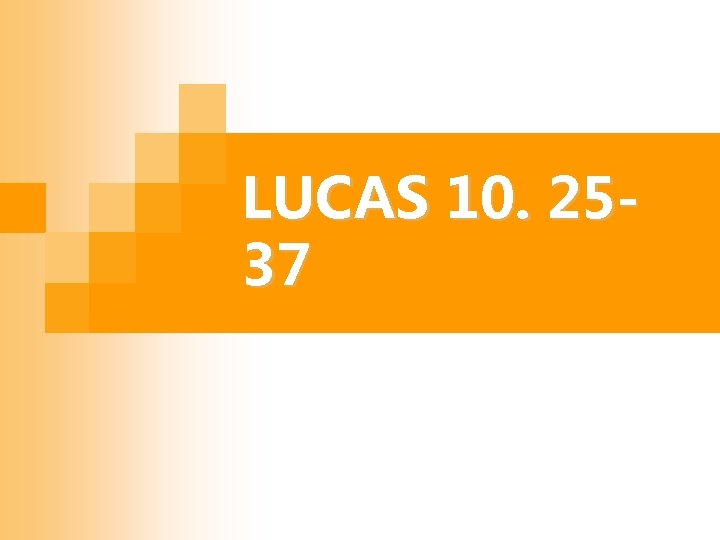 LUCAS 10. 2537 