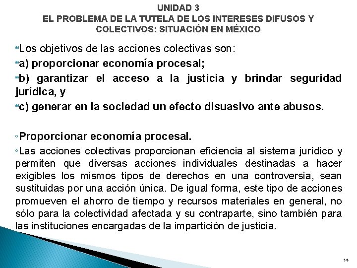 UNIDAD 3 EL PROBLEMA DE LA TUTELA DE LOS INTERESES DIFUSOS Y COLECTIVOS: SITUACIÓN