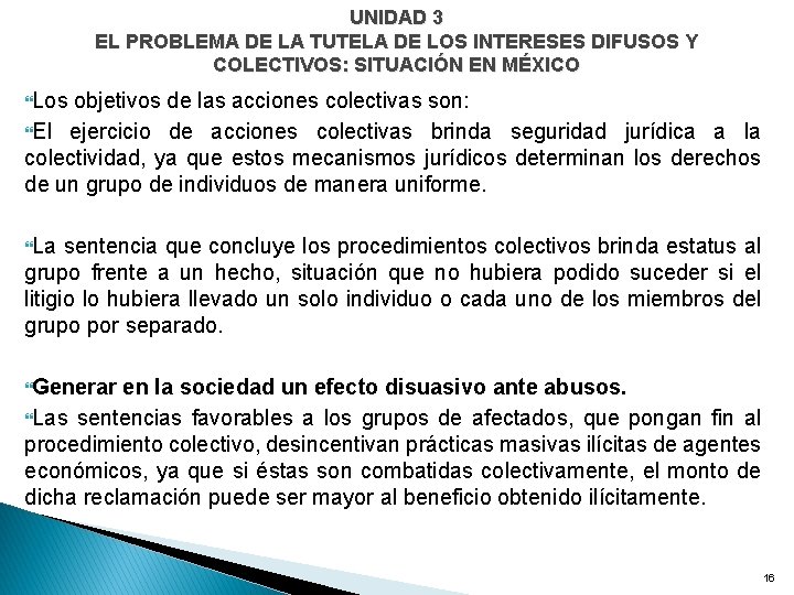 UNIDAD 3 EL PROBLEMA DE LA TUTELA DE LOS INTERESES DIFUSOS Y COLECTIVOS: SITUACIÓN