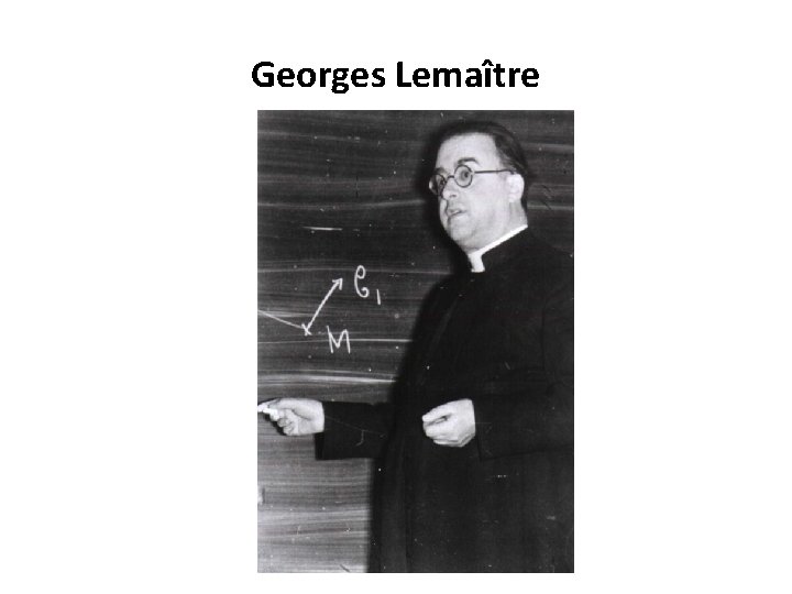 Georges Lemaître 