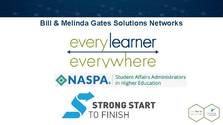 Bill & Melinda Gates Solutions Networks 