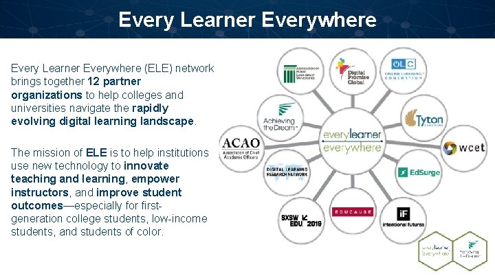 Every Learner Everywhere (ELE) network brings together 12 partner organizations to help colleges and