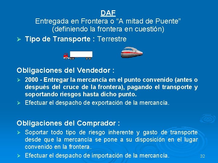 DAF Entregada en Frontera o “A mitad de Puente” (definiendo la frontera en cuestión)