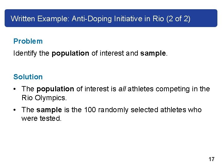 Written Example: Anti-Doping Initiative in Rio (2 of 2) Problem Identify the population of