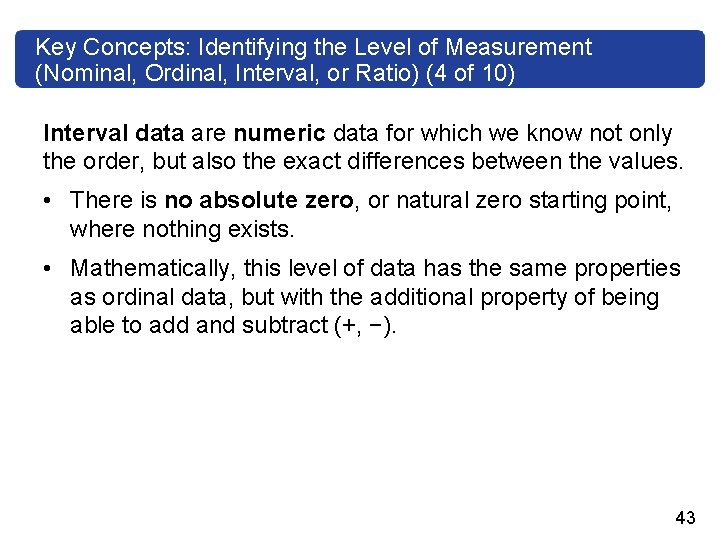 Key Concepts: Identifying the Level of Measurement (Nominal, Ordinal, Interval, or Ratio) (4 of