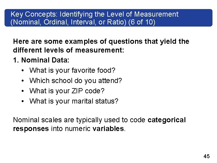 Key Concepts: Identifying the Level of Measurement (Nominal, Ordinal, Interval, or Ratio) (6 of