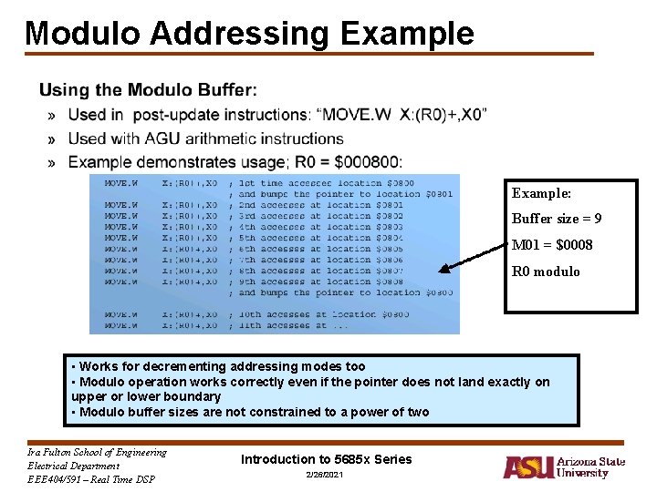 Modulo Addressing Example: Buffer size = 9 M 01 = $0008 R 0 modulo