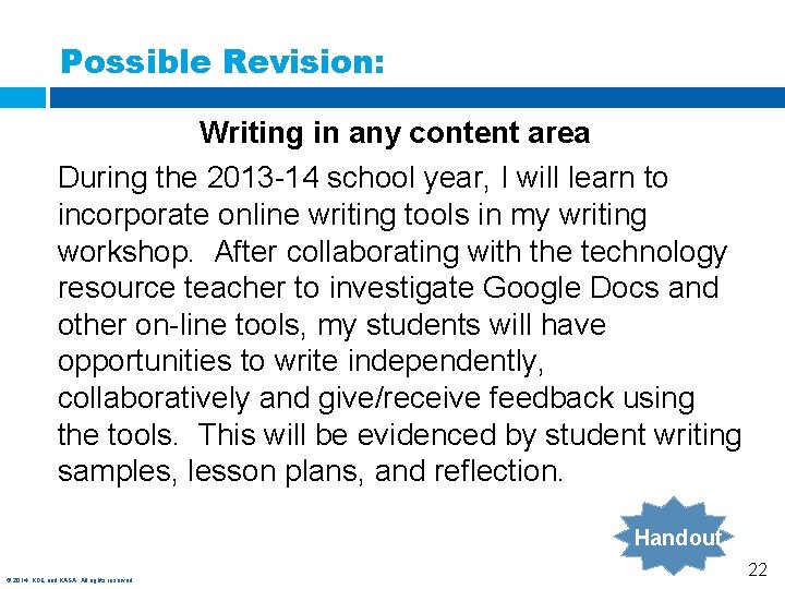 Possible Revision: Writing in any content area During the 2013 -14 school year, I