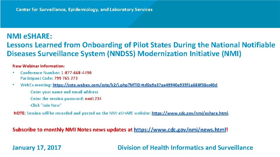 Center for Surveillance, Epidemiology, and Laboratory Services NMI e. SHARE: Lessons Learned from Onboarding