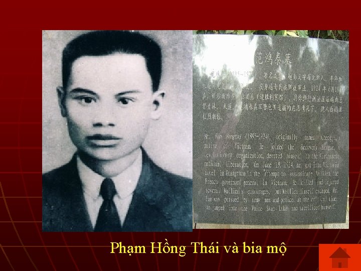 Phạm Hồng Thái và bia mộ 