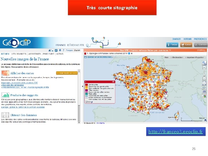 Très courte sitographie http: //franceo 3. geoclip. fr 25 