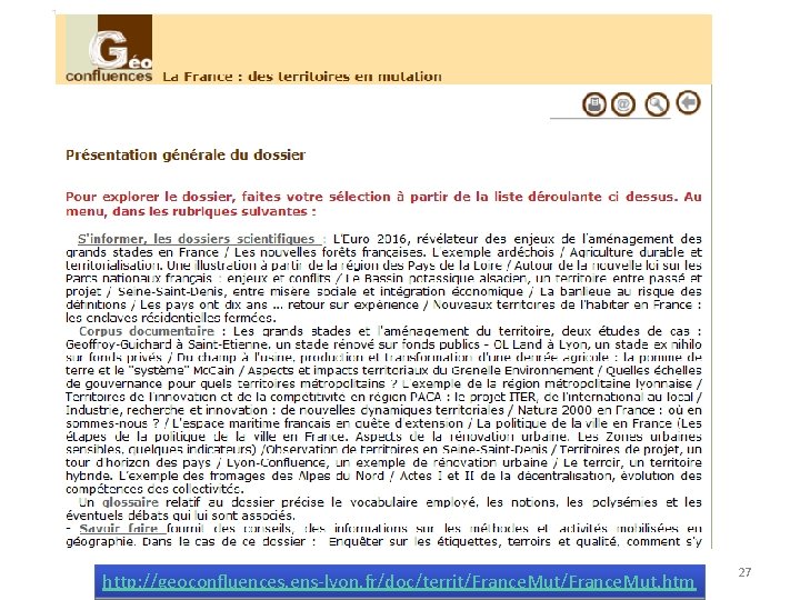 http: //geoconfluences. ens-lyon. fr/doc/territ/France. Mut. htm 27 