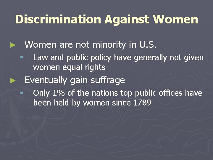 Discrimination Against Women are not minority in U. S. ► § Law and public