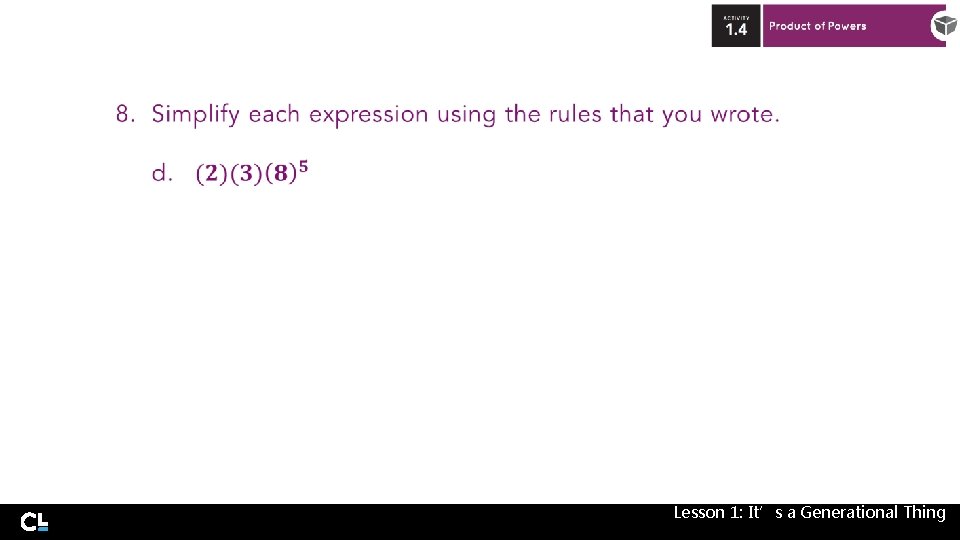  Lesson 1: It’s a Generational Thing 