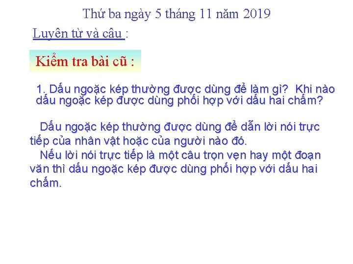 Thứ ba ngày 5 tháng 11 năm 2019 Luyện từ và câu : Kiểm