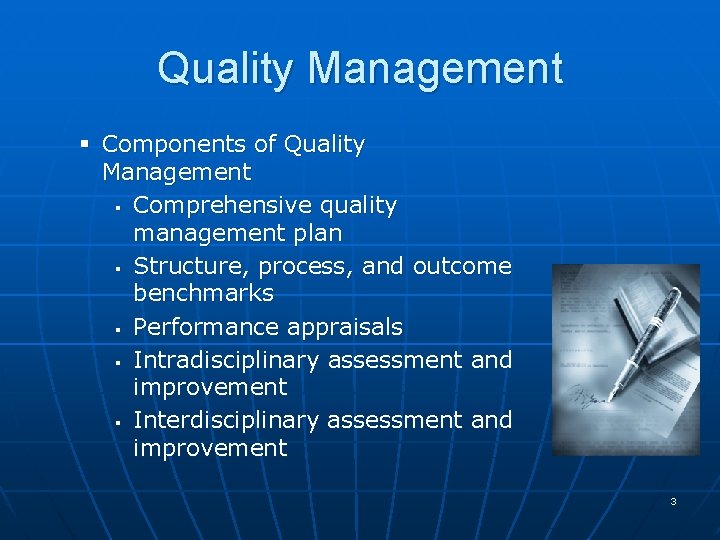 Quality Management § Components of Quality Management § Comprehensive quality management plan § Structure,