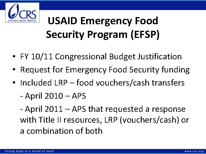 USAID Emergency Food Security Program (EFSP) • FY 10/11 Congressional Budget Justification • Request