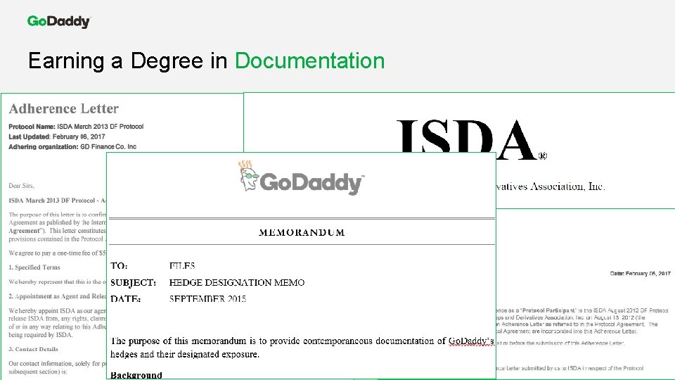 Earning a Degree in Documentation Copyright© 2017 Go. Daddy Inc. | 14455 N. Hayden