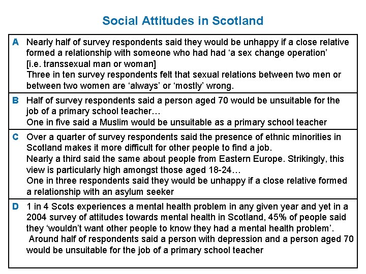 Social Attitudes in Scotland A Nearly half of survey respondents said they would be