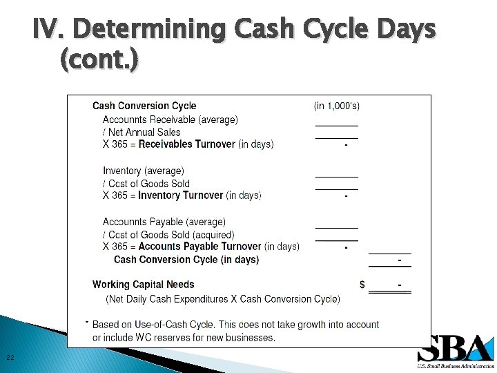 IV. Determining Cash Cycle Days (cont. ) 22 