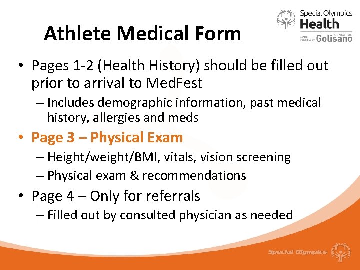 Athlete Medical Form • Pages 1 -2 (Health History) should be filled out prior