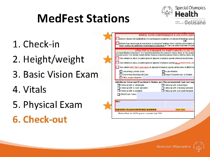 Med. Fest Stations 1. Check-in 2. Height/weight 3. Basic Vision Exam 4. Vitals 5.