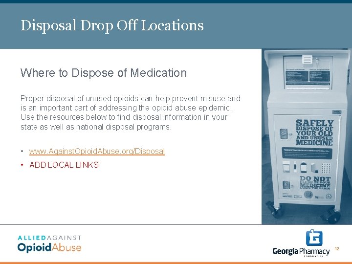 Disposal Drop Off Locations Where to Dispose of Medication Proper disposal of unused opioids