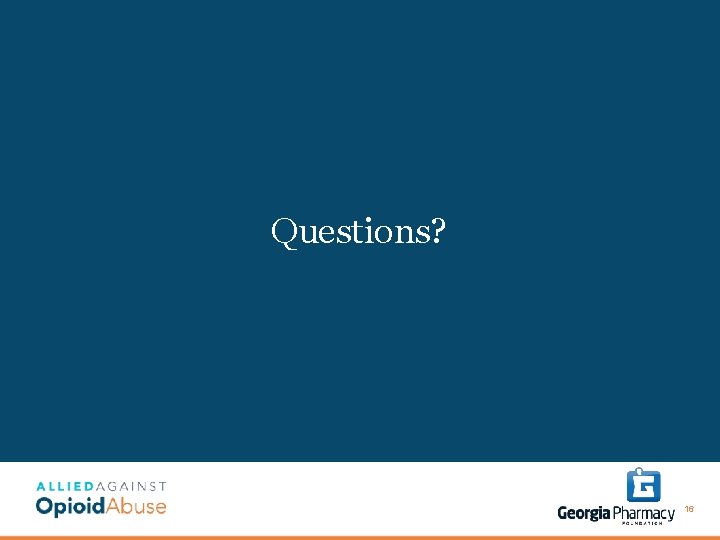 Questions? 16 