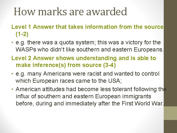 How marks are awarded Level 1 Answer that takes information from the source (1