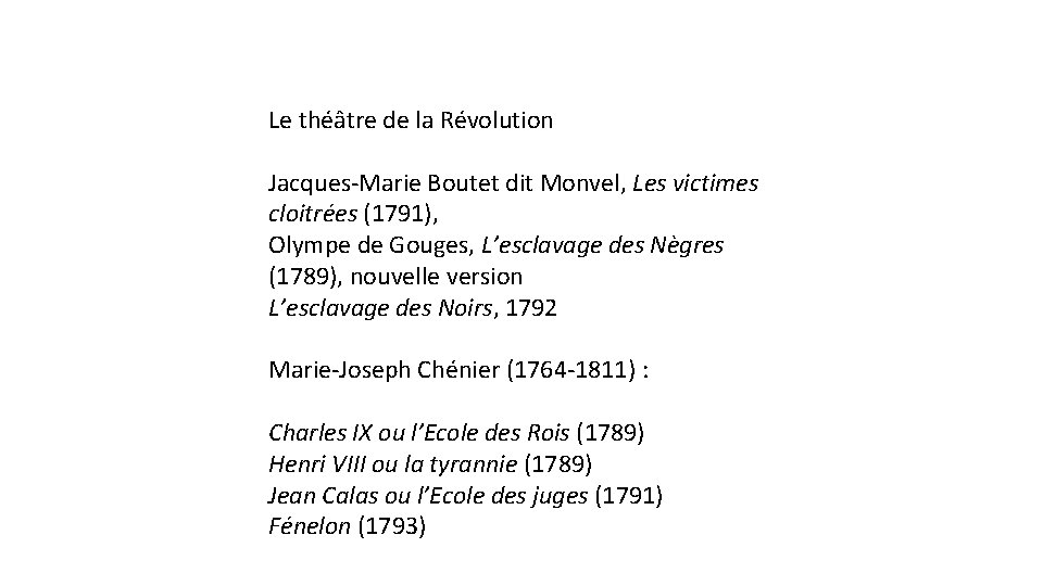 Le théâtre de la Révolution Jacques-Marie Boutet dit Monvel, Les victimes cloitrées (1791), Olympe