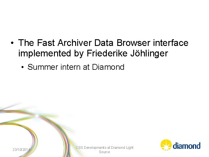  • The Fast Archiver Data Browser interface implemented by Friederike Jöhlinger • Summer